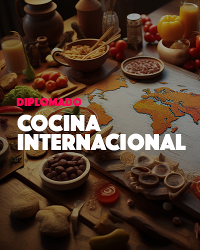 Diplomado de Cocina Internacional